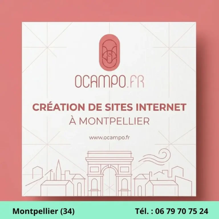 Comment choisir son agence de création de site internet à Montpellier 34 ?
