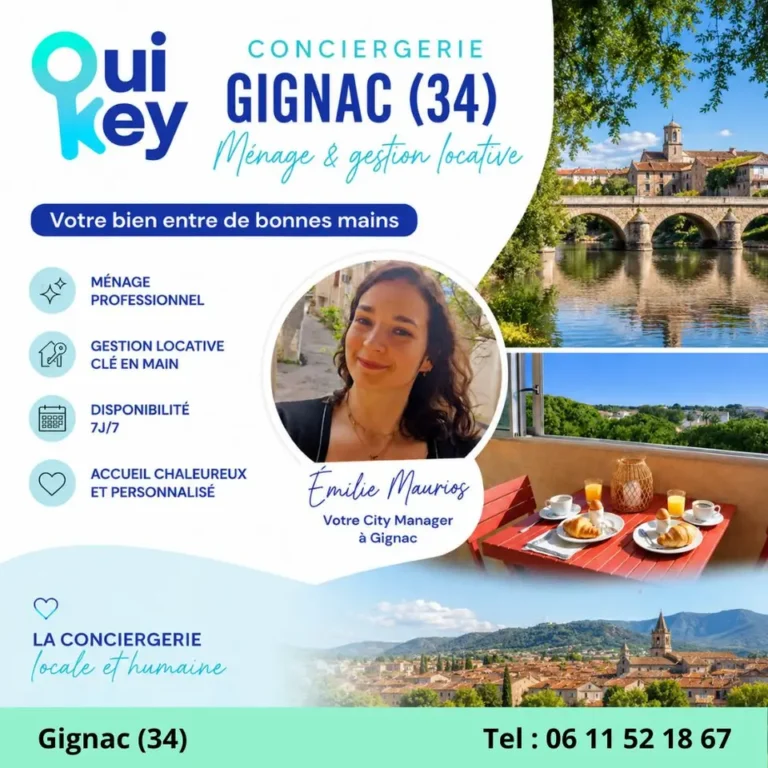 Location saisonnière à Gignac (34) : pourquoi choisir une conciergerie professionnelle ?